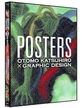 POSTERS : OTOMO KATSUHIRO×GRAPHIC DESIGN Posters - Otomo Katsuhiro X Graphic Design Art Book Review
